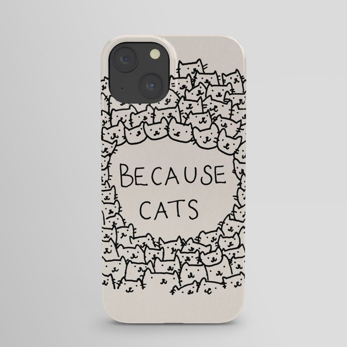 Because cats iPhone Case