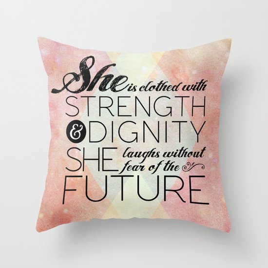 Proverbs 31 She is... Throw Pillow