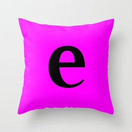 e (BLACK & FUCHSIA LETTERS) Throw Pillow