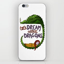 Let's Dream About Dragons iPhone Skin