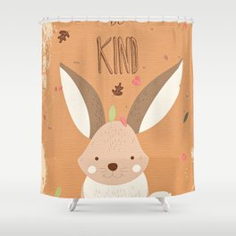 Be Kind  Bunnies Easter Day Shower Curtain