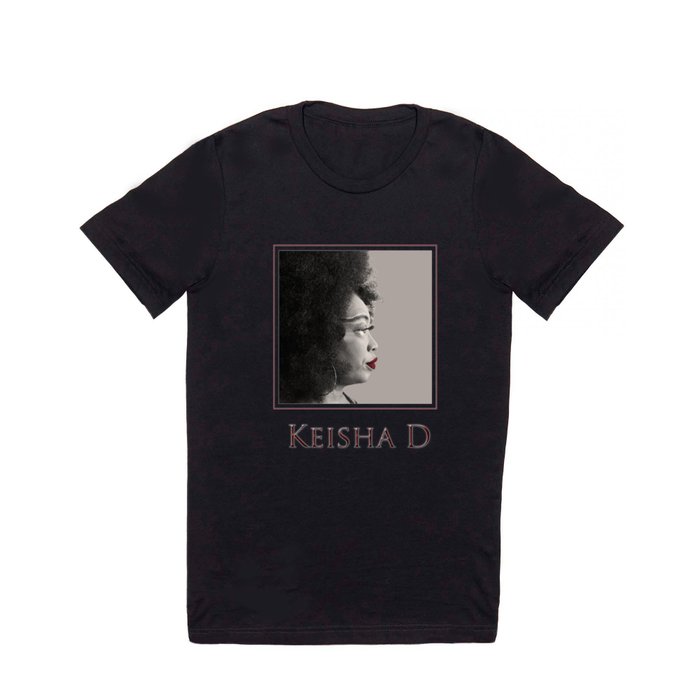 Keisha D Profile T Shirt