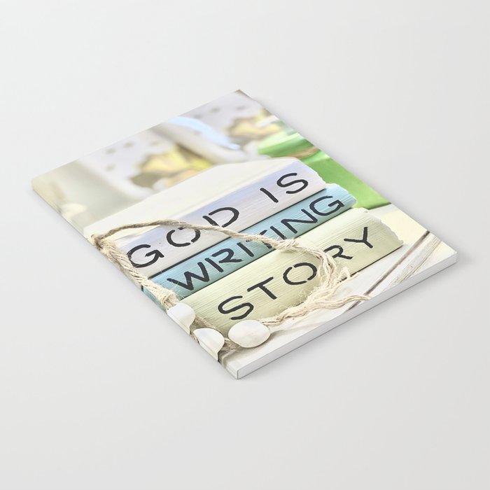 God is Still Writing Your Story Notebook