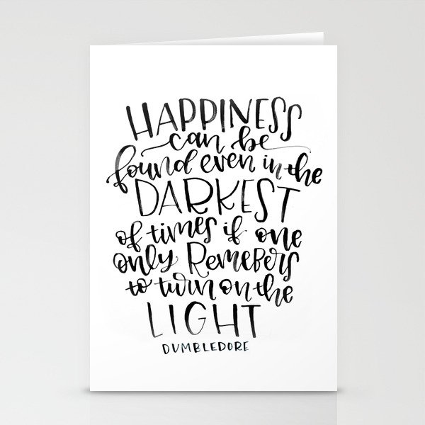 Happiness Can Be Found Even In The Darkest Of Times If One Only