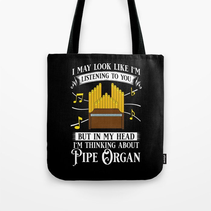 Pipe Organ Piano Organist Instrument Music Tote Bag