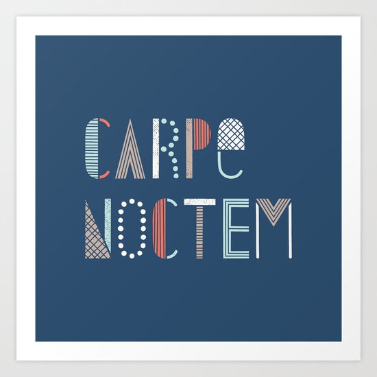 Carpe Noctem Art Print