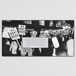 We Want Beer!  Men Protesting Against Prohibition black and white photography - photograph Desk Mat