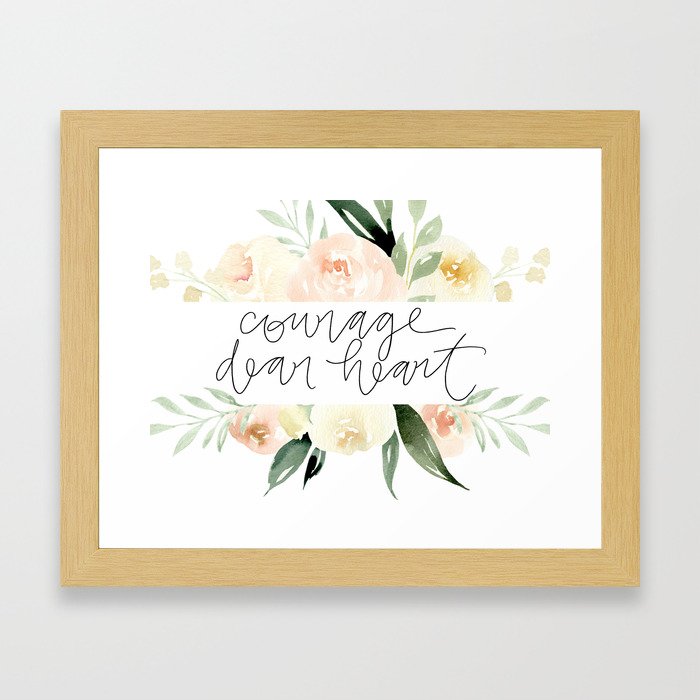 courage dear heart Framed Art Print