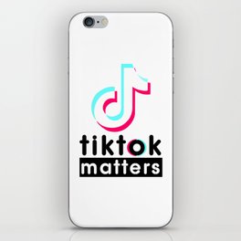 Tiktok Matters-Cool Tiktok Art Design iPhone Skin