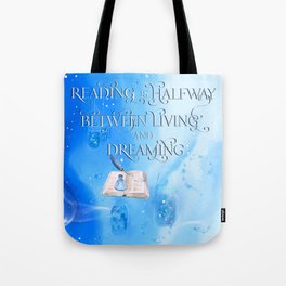 Living & Dreaming Tote Bag