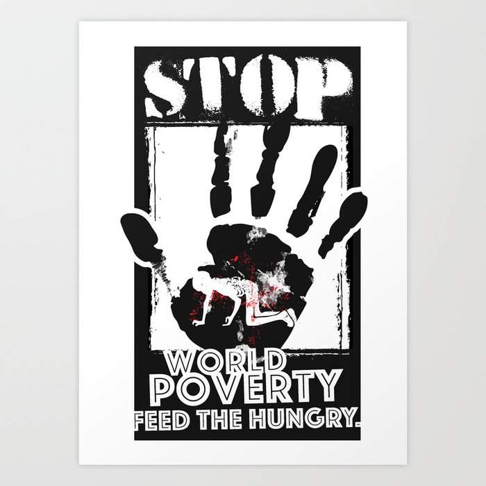 STOP POVERTY Art Print by LA31 | Society6