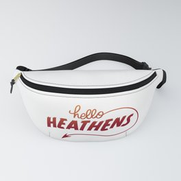 Hello Heathens Fanny Pack