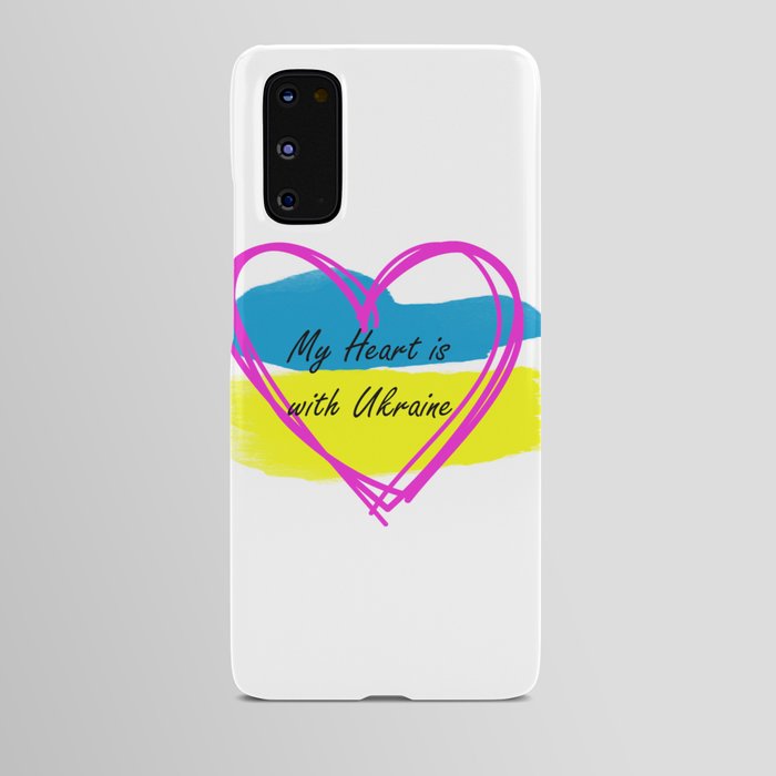 My Heart is with Ukraine Android Case
