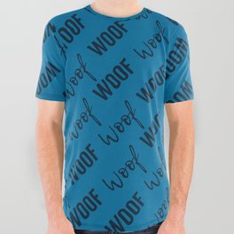 Dog Woof Quotes Blue All Over Graphic Tee