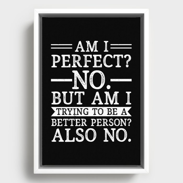 Funny Sarcastic Vintage Quote Framed Canvas