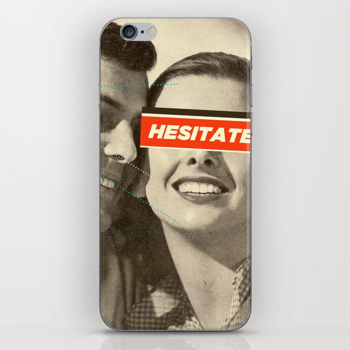 Hesitate iPhone Skin