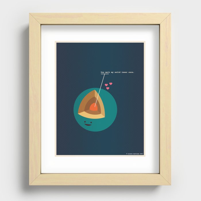 You Melt My Solid Inner Core Recessed Framed Print