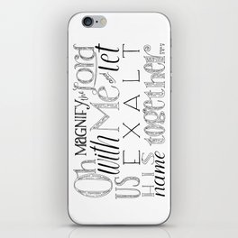 Psalm 34 Bible Verse // Oh Magnify The Lord With Me and Exalt His Name Together iPhone Skin