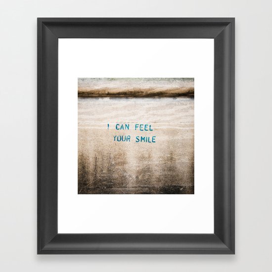 I Can Feel Your Smile Framed Art Print