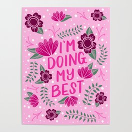 I'm Doing My Best | Self Care, Positive Quote Poster