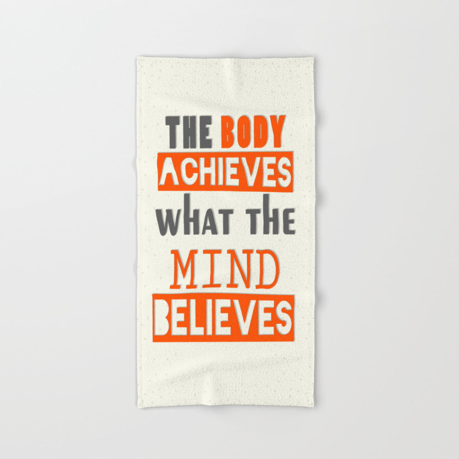 The Body Achieves What The Mind Believes Inspirational Quote