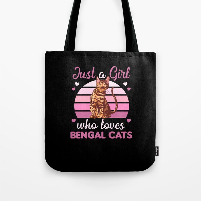 Just A Girl Who Loves Bengal Cats Cute Cat Tote Bag
