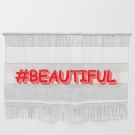 Cute Expression Design "#BEAUTIFUL". Buy Now Wall Hanging