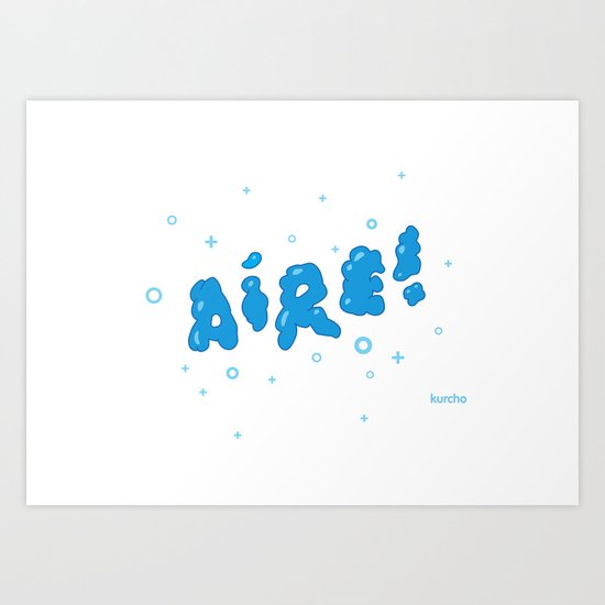 Aire! Art Print
