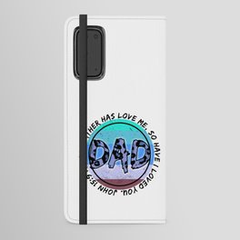 Dad christianity quote Fathersday 2022 Android Wallet Case