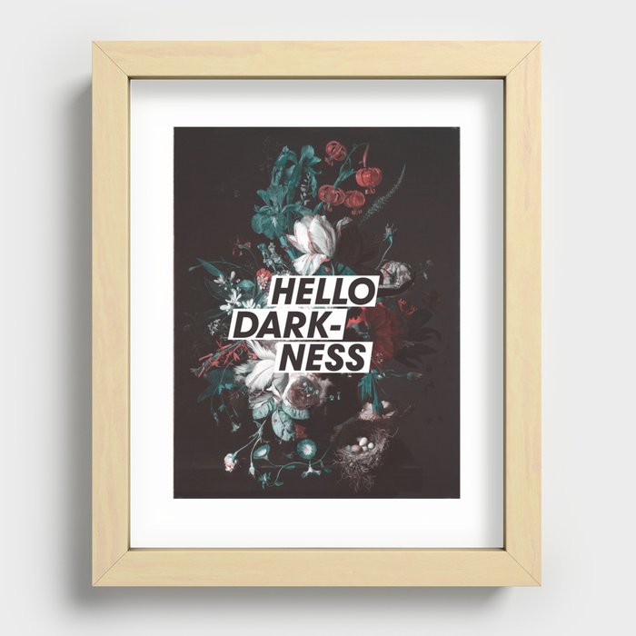 Hello Darkness Recessed Framed Print