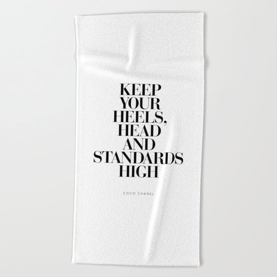 Keep Your Heels High Black and White Inspirational Typography Quote Grl Pwr Girls Bedroom Poster Beach Towel