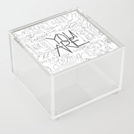 You Are Acrylic Box