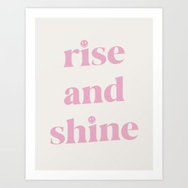 Rise And Shine Pastel Pink Art Print