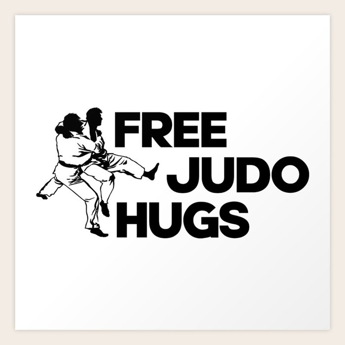 Free judo hugs. Funny martial arts pun. Karate fighting joke. Perfect present for mom mother dad