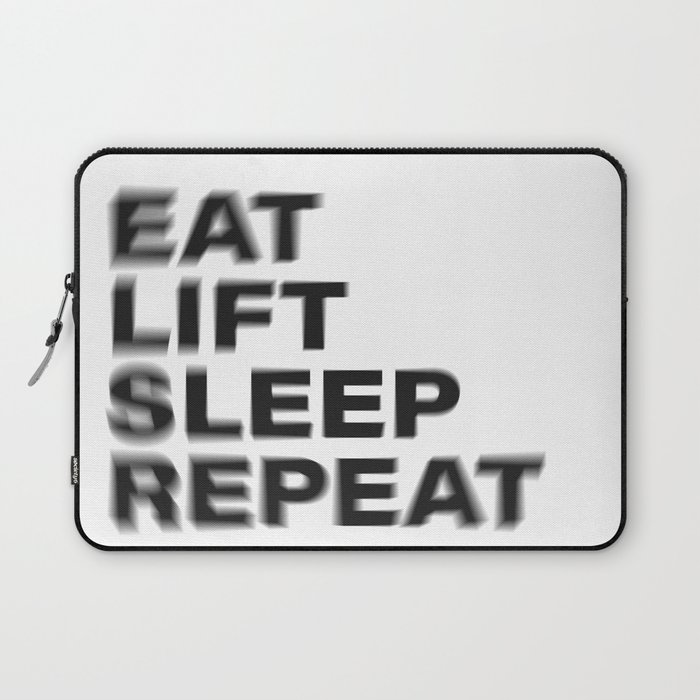 Eat lift sleep repeat vintage rustic black blurred text Laptop Sleeve