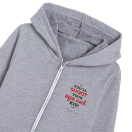 A Christmas Story - You'll Shoot Your Eye Out! Kids Zip Hoodie