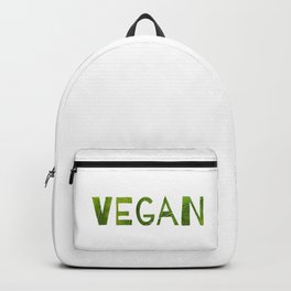 Vegan Backpack | Cool, Plant, Diet, Typography, Earth, Love, Restaurant, Frequency, Drawing, Veganquote 