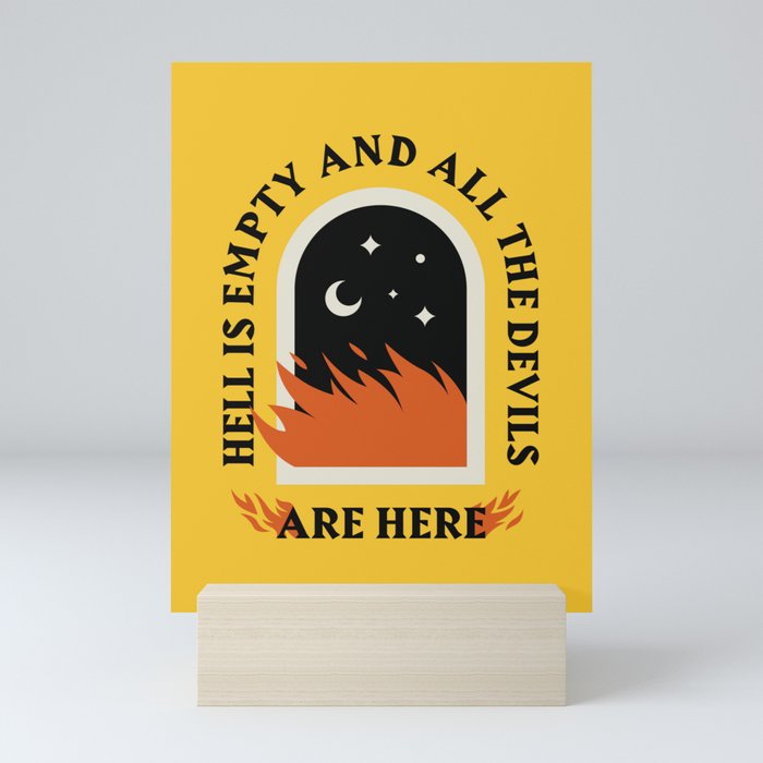 Hell Is Empty Mini Art Print