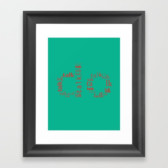 Talk VS Do Framed Art Print