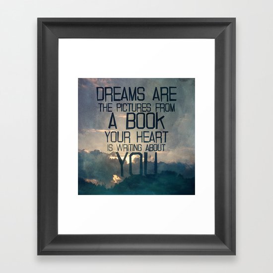 Dreams Art... Framed Art Print