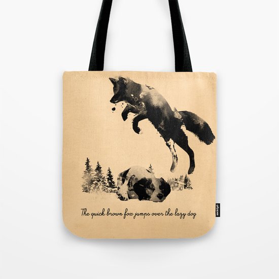The quick brown fox jumps over the lazy dog Tote Bag