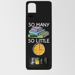 So Many Books So Little Time Android Card Case