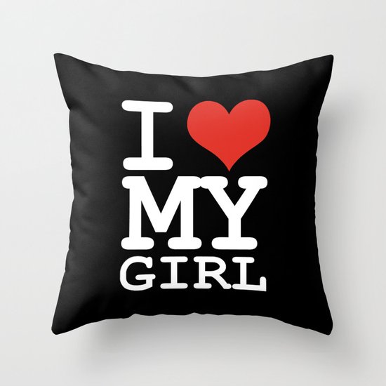 I love my girl Throw Pillow