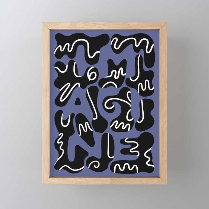 IMAGINE Slogan | Hand Lettered Text in Black, White and Kashmir Blue  Framed Mini Art Print