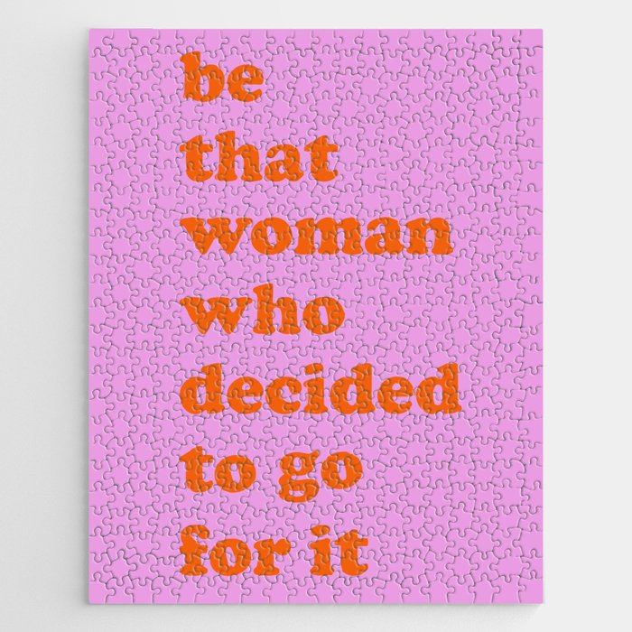 Be That Women | Empowering Feminist Quote Jigsaw Puzzle