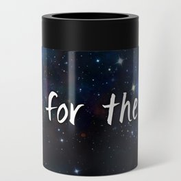 Reach for the Stars Galaxy Nebula Inspirational Quote Can Cooler