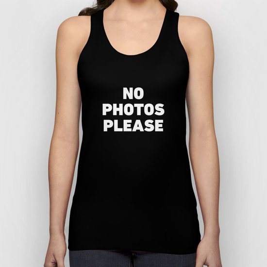 No Photos Please Unisex Tank Top