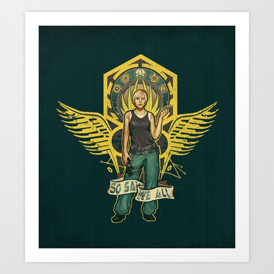 So Say We All Art Print