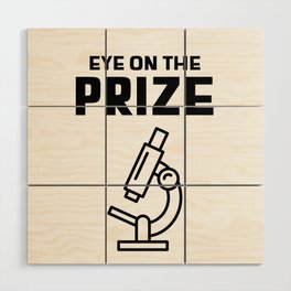 Eye on the Prize Wood Wall Art