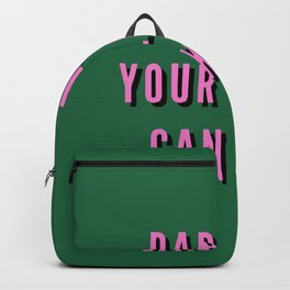 Darling, Your Looks Can Kill, Feminist, Girl, Fashion, Green Backpack